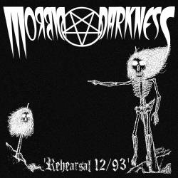 Morbid Darkness : Rehearsal 12-93